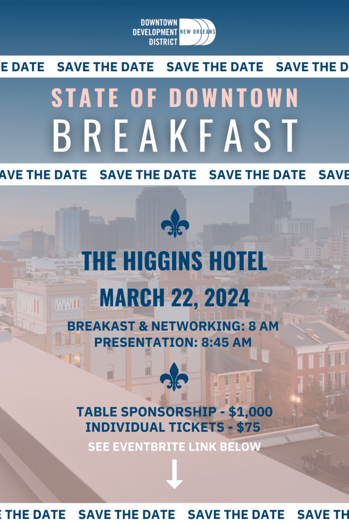 State Of Downtown Breakfast 2024 Downtown New Orleans   State Of Downtown 2024 Save The Date 5 683x1024 